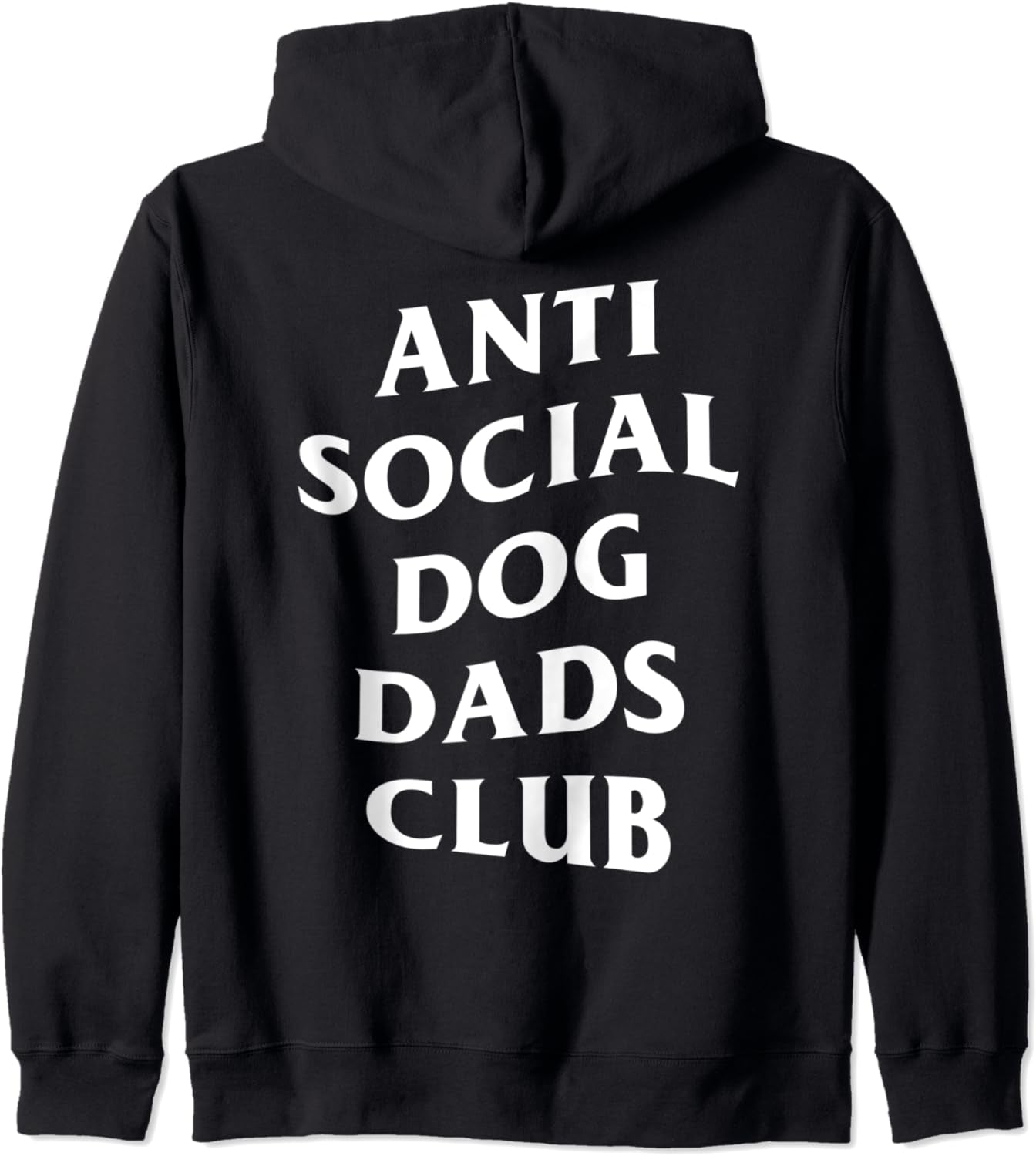 Anti Social Dog Dads Club, Funny Introvert Father Dog Lover Zip Hoodie