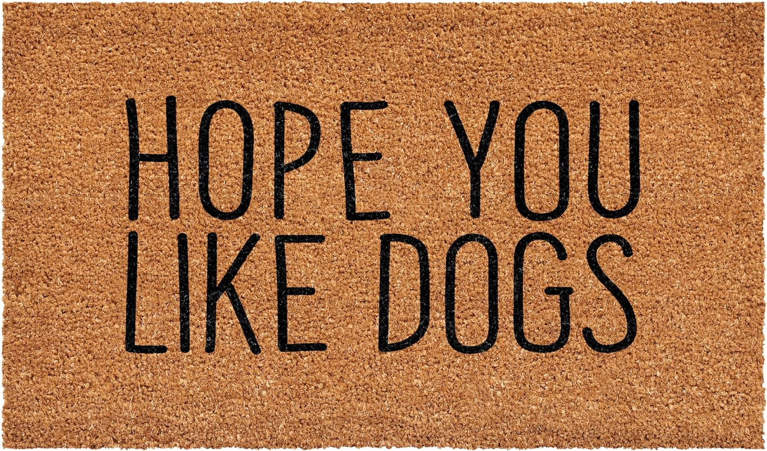 Modern Hope You like Dogs Doormat (24" X 36")